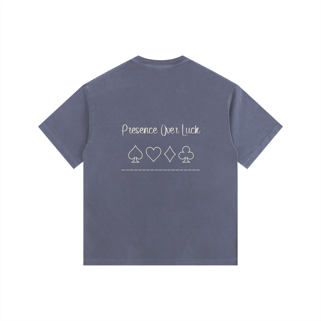 Presence Over Luck T-Shirt