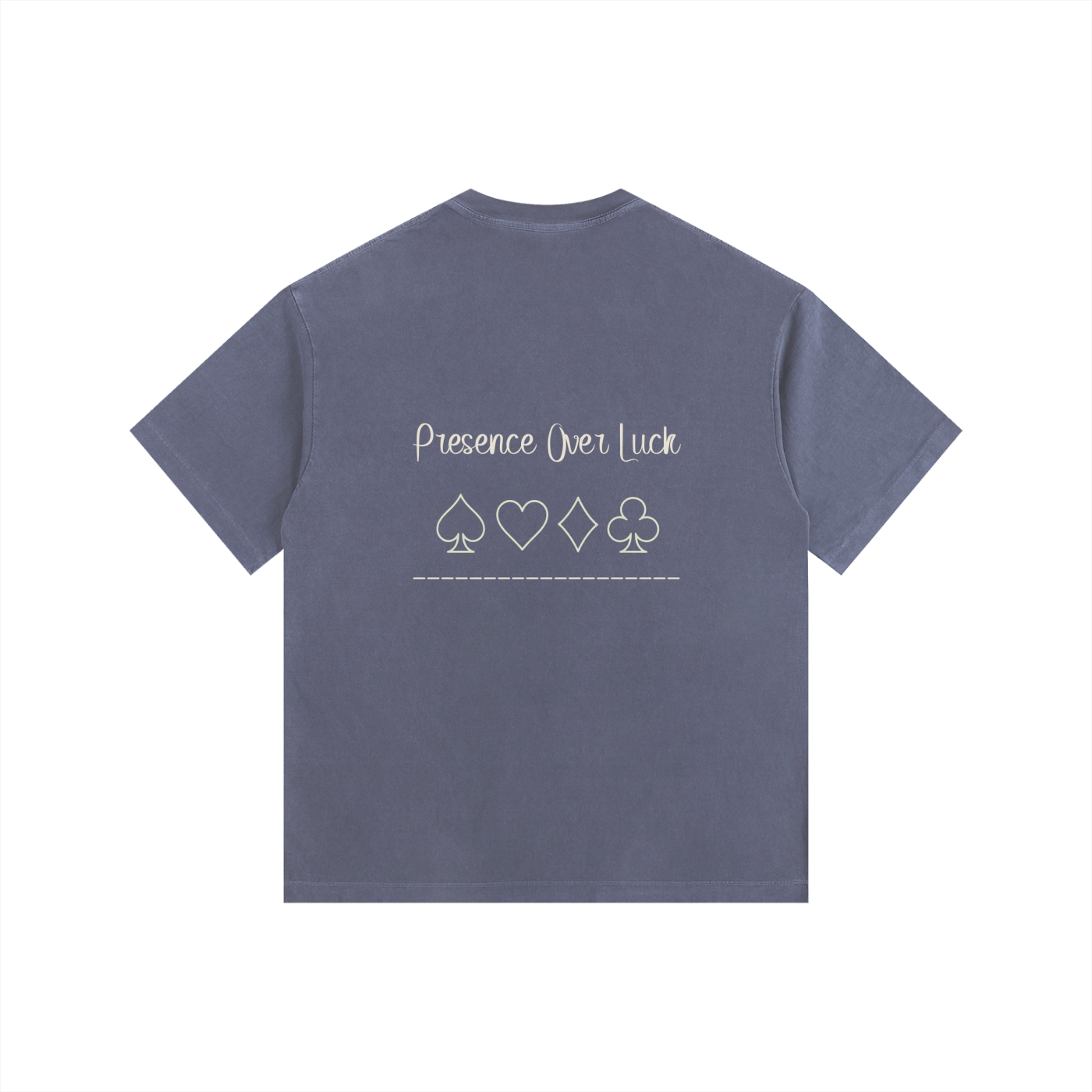 Presence Over Luck T-Shirt
